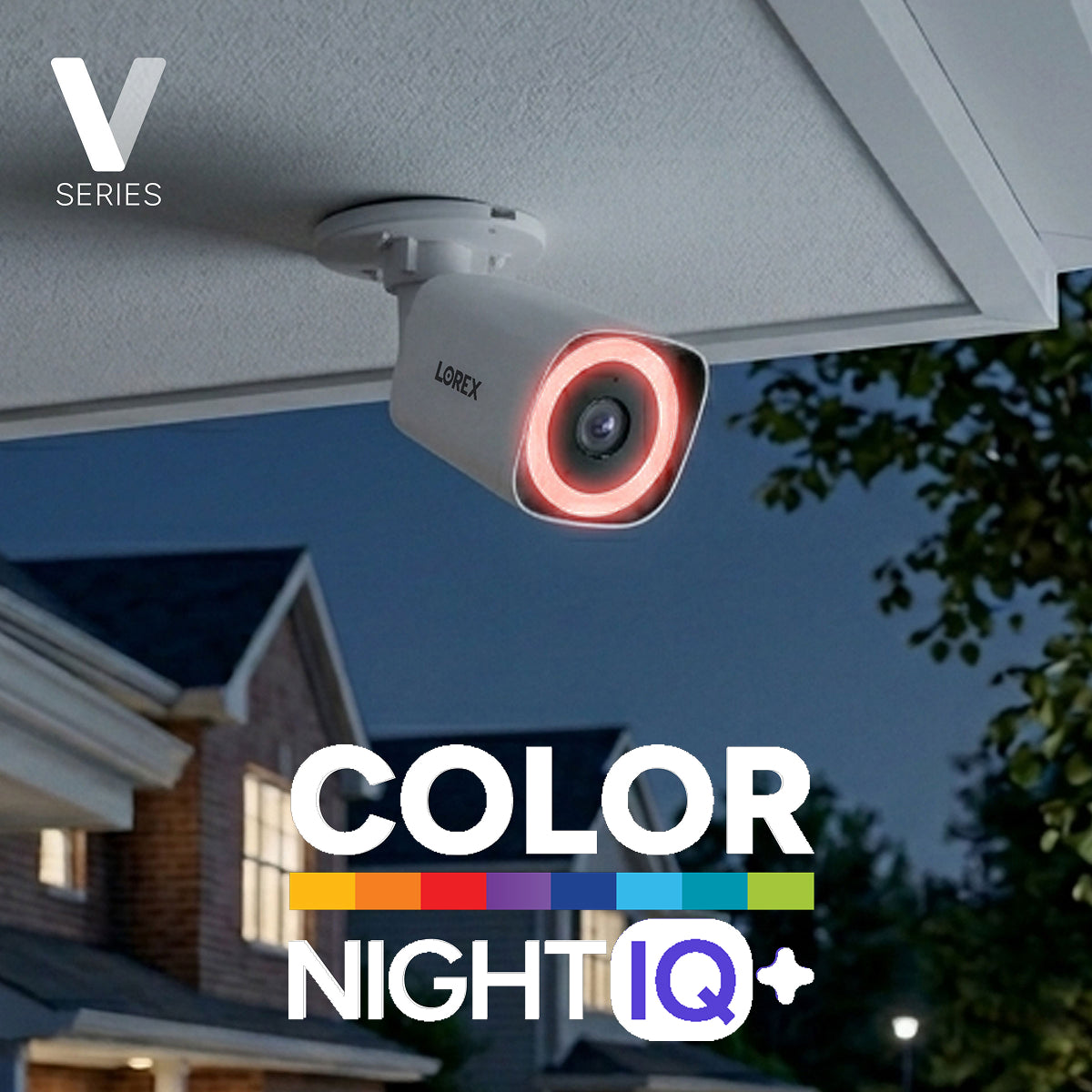 Lorex Connect V7 4K PoE bullet camera with Color Night IQ+ under an eave, red night vision ring visible
