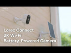 Lorex Connect 2K Wi-Fi Battery-Powered Camera product video