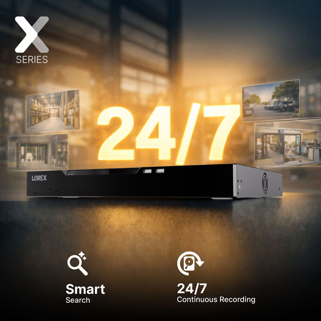 Lorex Connect X Series NVR system with 24/7 recording